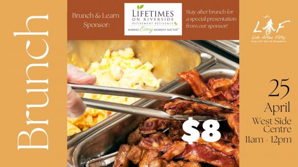 Brunch & Learn: Sponsored by Lifetimes on Riverside